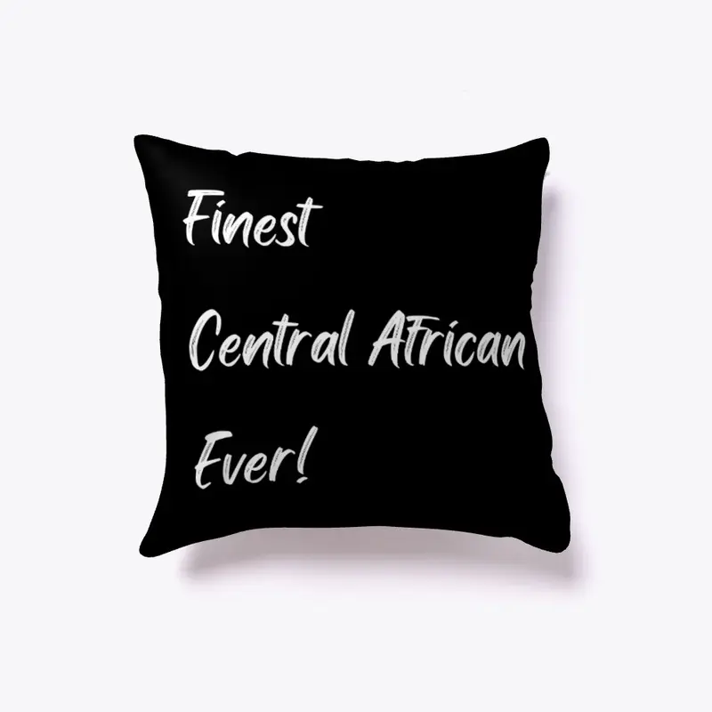 Finest Central African Ever!